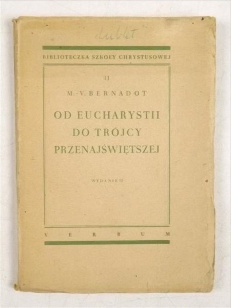 Od Eucharystii do Trójcy Przenajświętrzej, 1949 r.