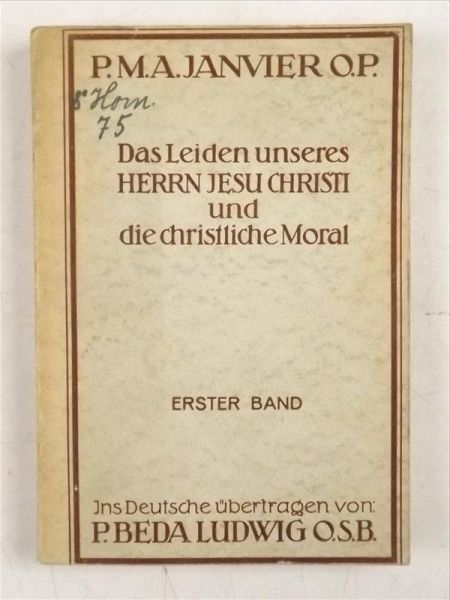Das Lieden unseres Herrn Jesu Christi, Tom I, 1924 r.