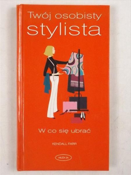 Twój osobisty stylista W co się ubrać