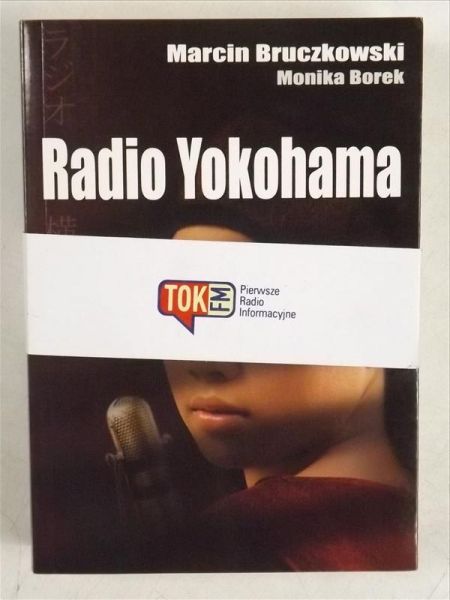 Bruczkowski Marcin,   - Radio Yokohama