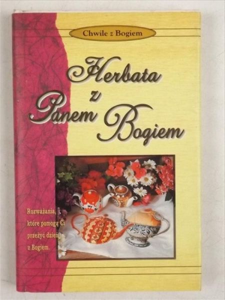 Pieniek Jarosław (przeł.) - Herbata z Panem Bogiem