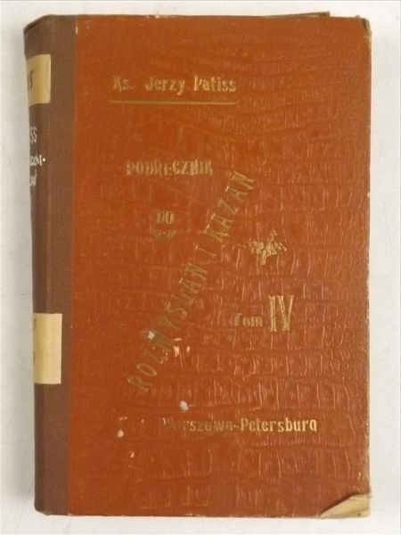 Podręcznik do rozmyślań i kazań, Tom IV, 1909 r.