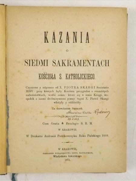 Kazania o Siedmiu Sakramentach, 1871 r.