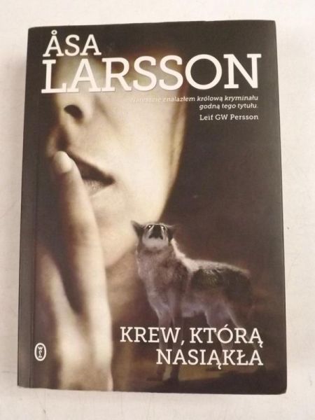 Larsson Asa - Krew, którą nasiąkła