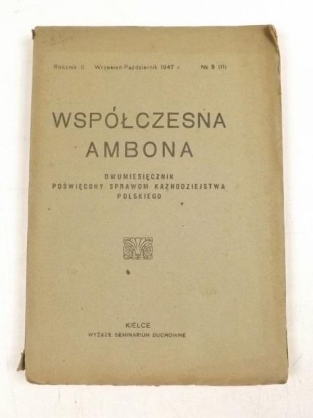 Sobalkowski Szczepan (red.) - Współczesna ambona, rocznik II, wrzesień-październik, 1947 r.