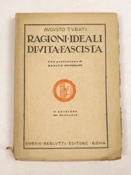 Ragioni Ideali Di Vita Fascista, 1926 r.