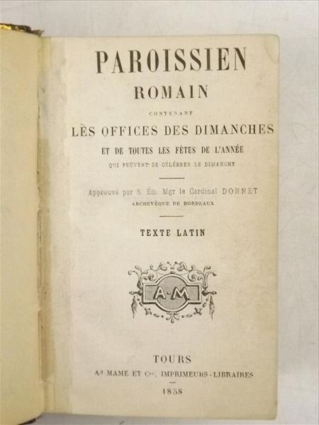 Paroissien Romain Contenant Les Offices Des Dimanches, 1858 r.
