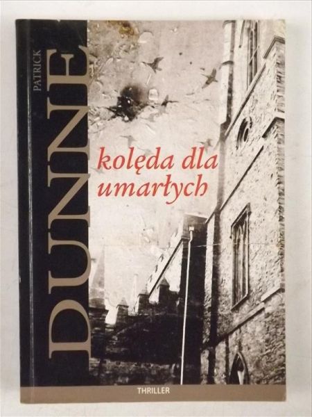 Dunne Patrick - Kolęda dla umarłych