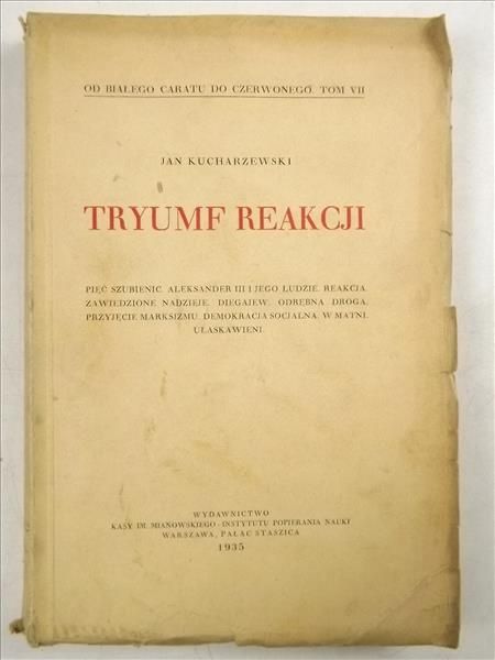 Kucharzewski Jan - Tryumf reakcji, 1935 r.