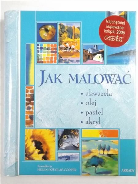 Gogut Anna (red.) - Jak malować