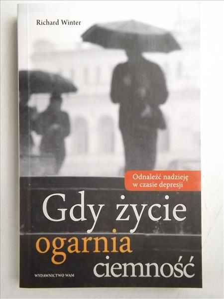 Gdy życie ogarnia ciemność