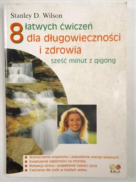 8 łatwych ćwiczeń dla długowieczności i zdrowia. Sześć minut z gigong