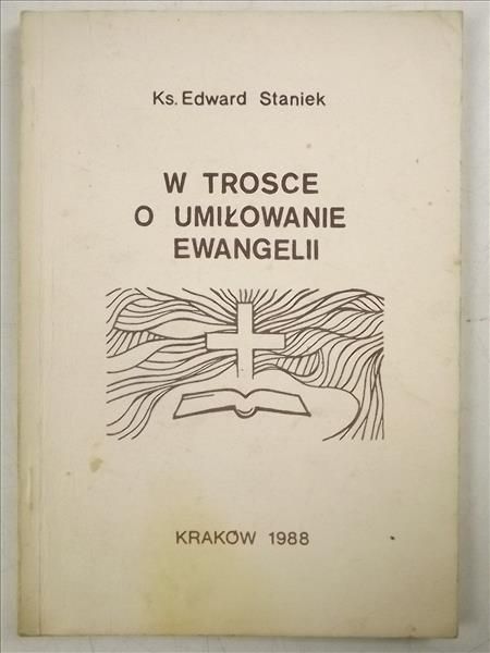 W trosce o umiłowanie Ewangelii