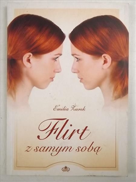 Flirt z samym sobą