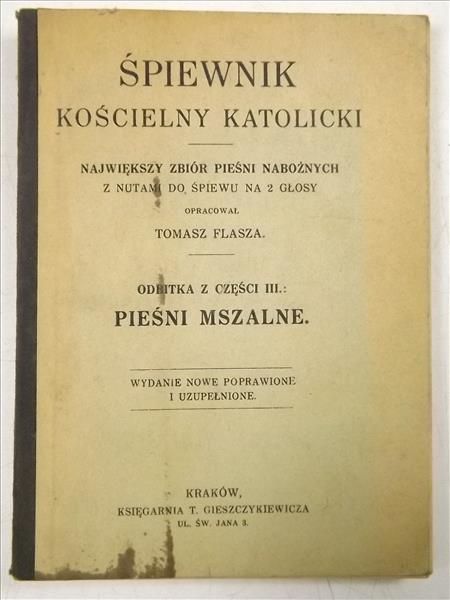 Śpiewnik Kościelny Katolicki, część 3, 1930  r.