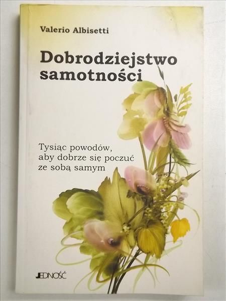 Albisetti Valerio - Dobrodziejstwo samotności