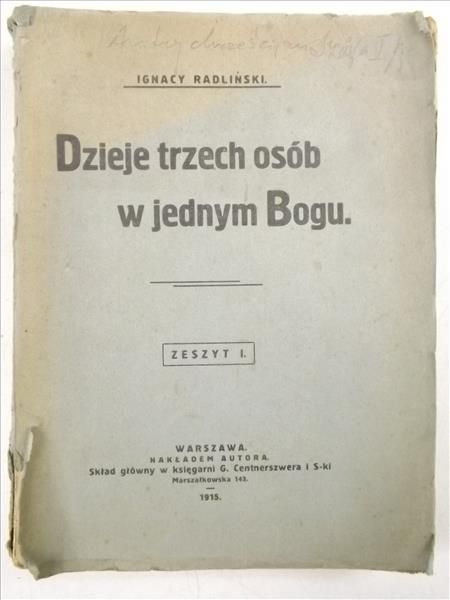 Dzieje trzech osób w jednym Bogu, 1915 r.
