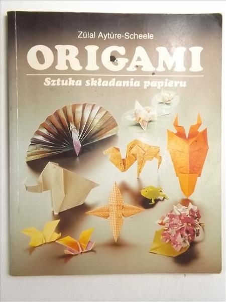 Origami. Sztuka sładania papieru