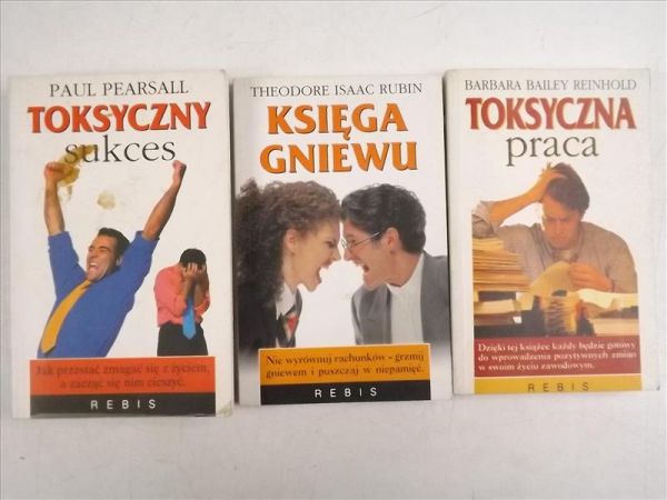 Toksyczny sukces  Toksyczna praca  Księga gniewu