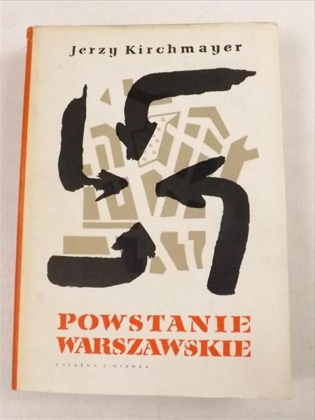 Kirchmayer Jerzy - Powstanie Warszawskie