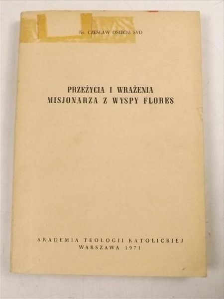 Przeżycia i wrażenia misjonarza z wyspy Flores