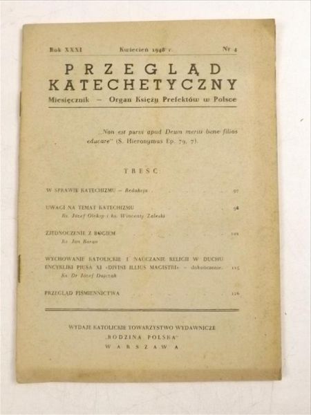 Przegląd katechetyczny, Miesięcznik - Organ Księży Prefektów w Polsce nr 4, kwiecień 1948 r.