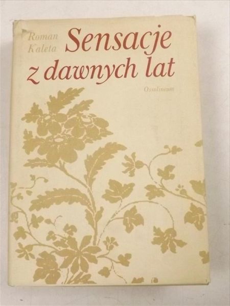 Sensacje z dawnych lat