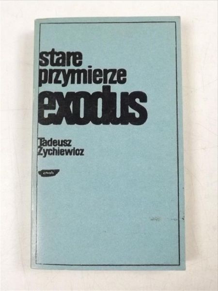 Zychiewicz  - Stare przymierze exodus