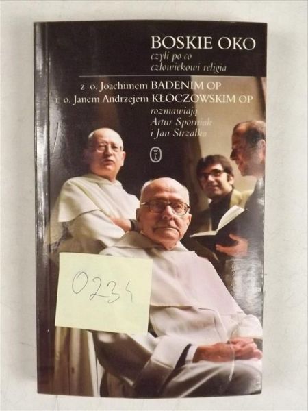 Joachim Badeni, Jan Andrzej Kłoczowski, Artur Sporniak, Jan Strzałka - Boskie oko