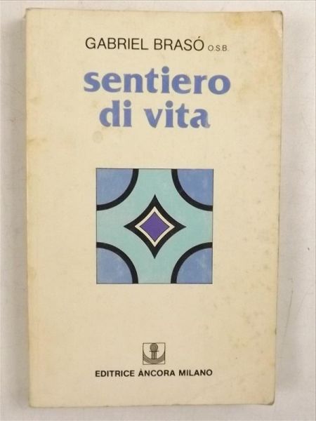 Braso Gabriel - Sentiero di vita