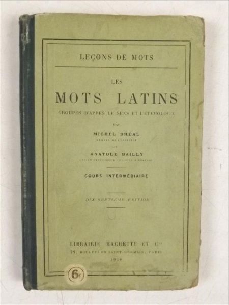 Breal Michel - Les Mots Latins, 1918 r.