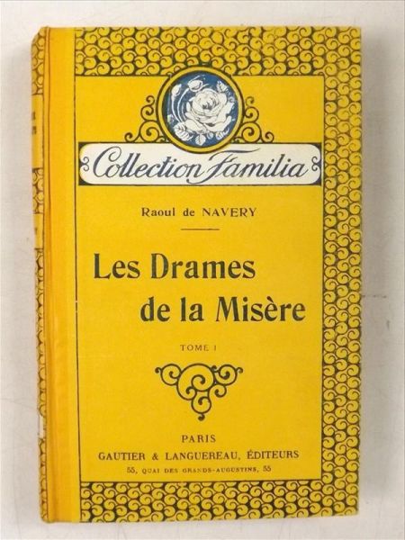 De Avery Raoul - Les Drames de la Misere, Tome I, 1926 r.