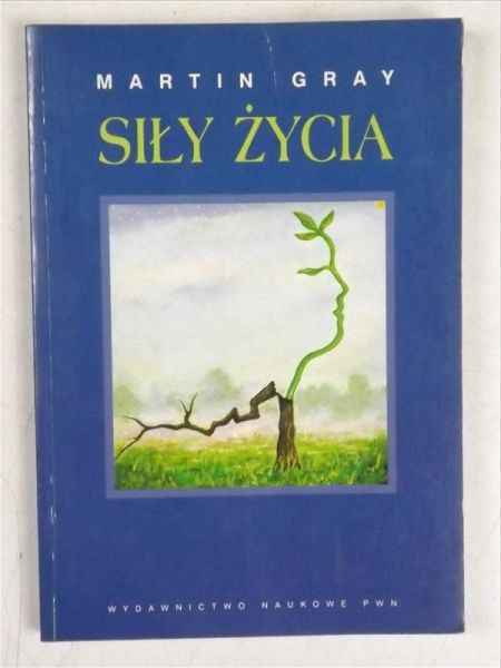 Gray Martin - Siły życia