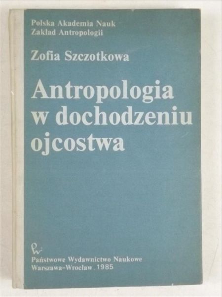 Antropologia w dochodzeniu ojcostwa