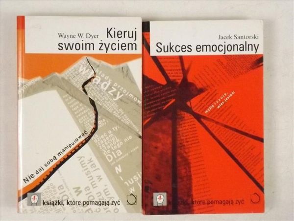 Dyer Wayne W. / Santorski Jacek - Kieruj swoim życiem / Sukces emocjonalny