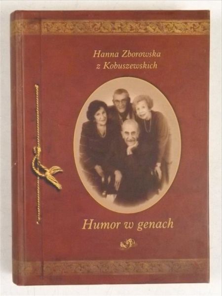 Hanna Zborowska z Kobuszewskich - Humor w genach