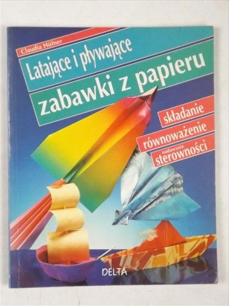 Latające i pływające zabawki z papieru