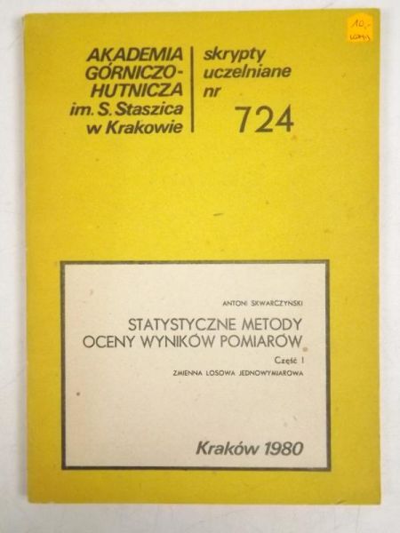 Statystyczne metody oceny wyników pomiarów. Część I: zmienna losowa jednowymiarowa