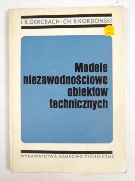 Modele niezawodnościowe obiektów technicznych