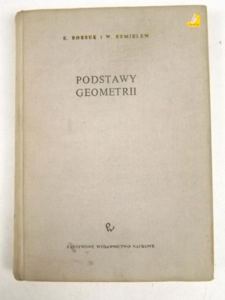 Borsuk Karol, Szmielew Wanda - Podstawy geometrii, BM