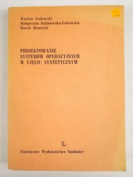 Projektowanie systemów operacyjnych w ujęciu syntetycznym