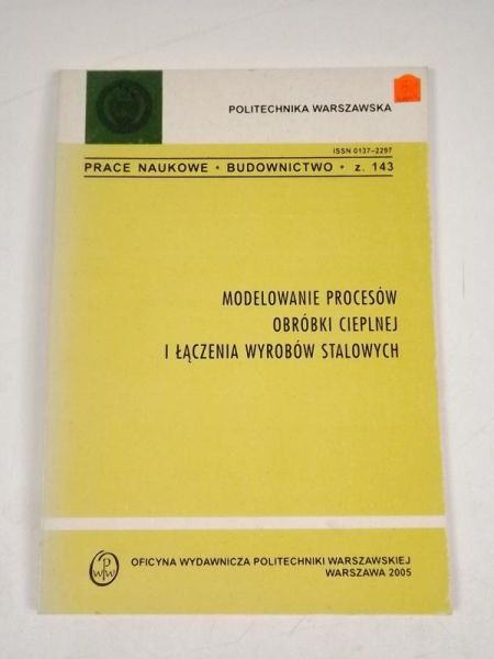 Modelowanie procesów obróbki cieplnej i łączenia wyrobów stalowych z. 143