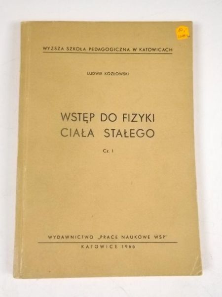 Wstęp do fizyki ciała stałego, cz. I