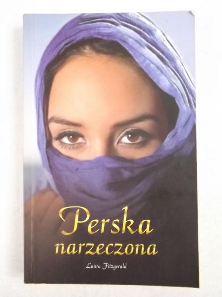 Fitzgerald Laura - Perska narzeczona