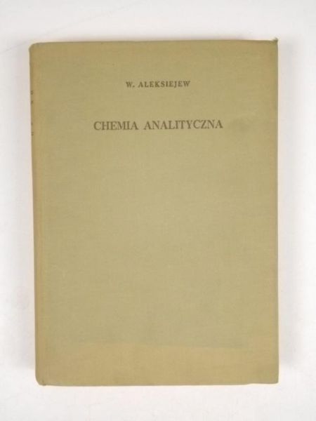 Aleksiejew W. - Chemia analityczna