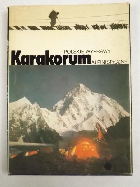 Kowalewski Zbigniew,    - Polskie wyprawy. Karakorum alpiństyczne