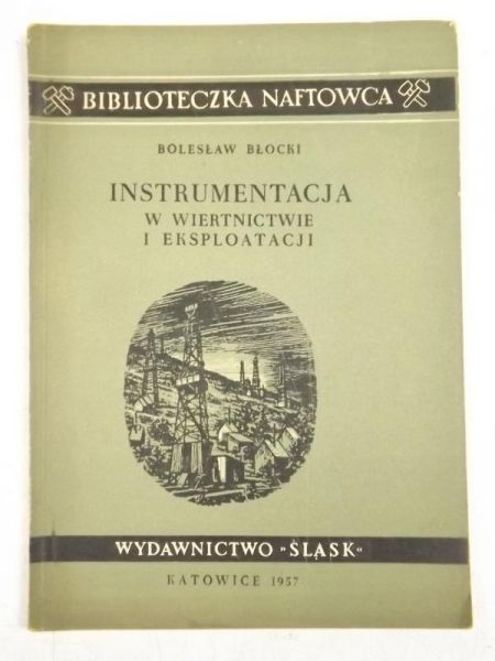 Instrumentacja w wiertnictwie i eksploatacji
