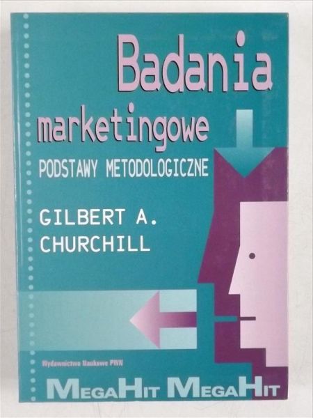 Churchill Gilbert A. - Badania marketingowe. Podstawy metodologiczne