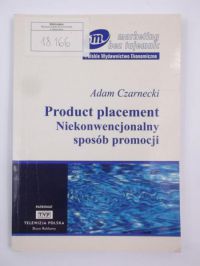 Product placement. Niekonwencjonalny sposób promocji