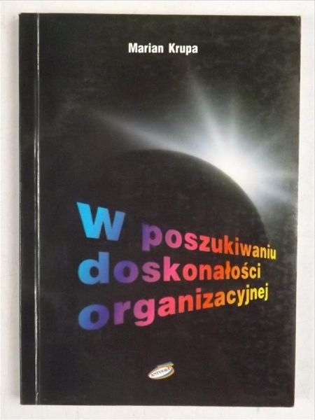 W poszukiwaniu doskonałości organizacyjnej
